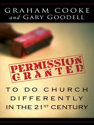 cover image of Permission Granted to Do Church Differently in the 21st Century